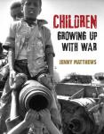 children growing up with war