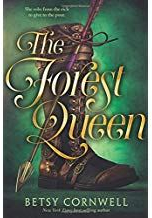 The Forest Queen by Betsy Cornwell